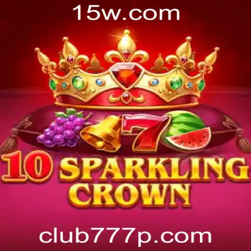 Descubra o Fascinante Mundo de 10SparklingCrown na club777 plataforma
