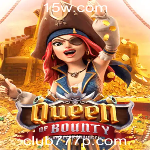 Descubra o Fascinante Mundo de 'QueenofBounty' na Plataforma club777