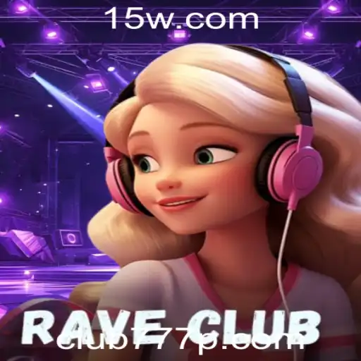 Descubra o Fascinante Mundo de RaveClub: O Jogo que Revoluciona a Club777 Plataforma